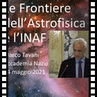 Le frontiere dell'astrofisica e l'Inaf, Marco Tavani ai Lincei
